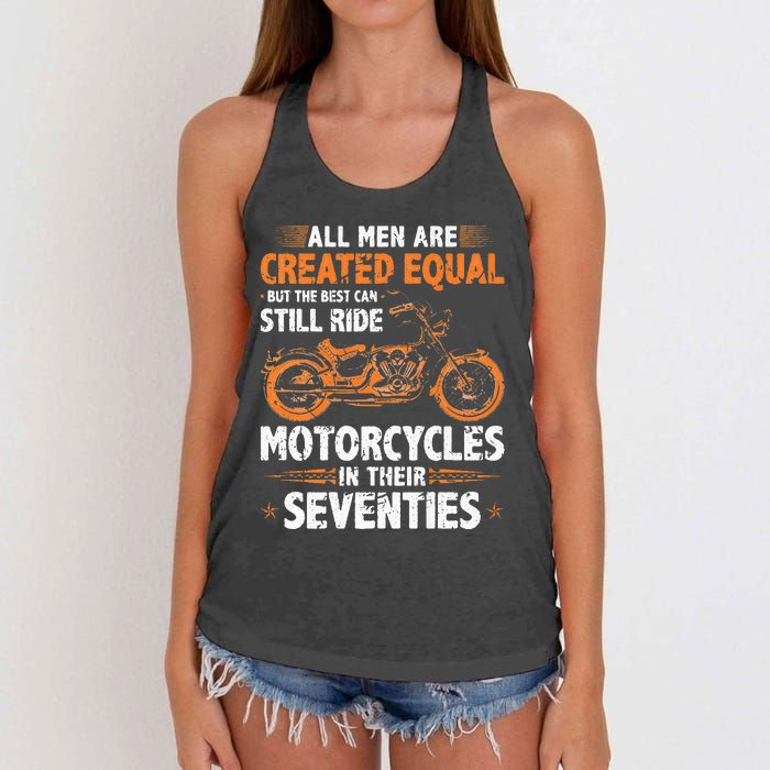 The Best Men Can Still Ride Motorcycles In Their 70s Biker Women's Knotted Racerback Tank