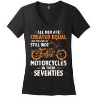 The Best Men Can Still Ride Motorcycles In Their 70s Biker Women's V-Neck T-Shirt