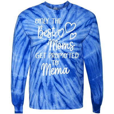 The Best Moms Get Promoted To Mema For Special Grandma Cute Gift Tie-Dye Long Sleeve Shirt