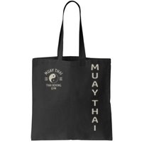 Thai Boxing Muay Thai Meaningful Gift Tote Bag