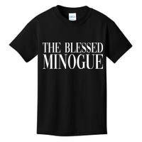 The Blessed Minogue Kids T-Shirt