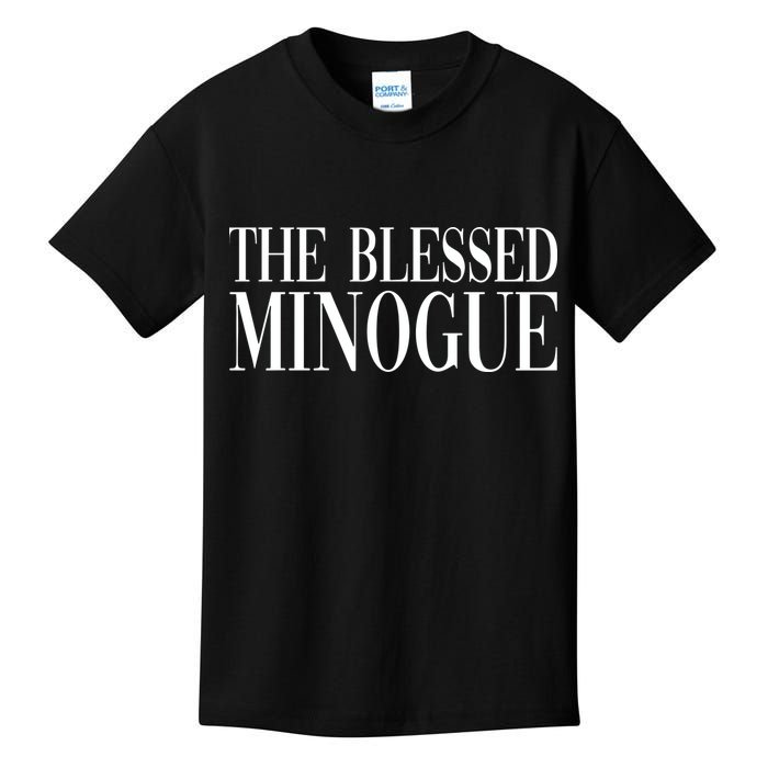The Blessed Minogue Kids T-Shirt