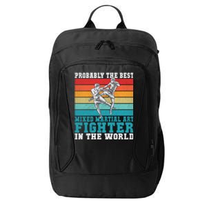 The Best Mixed Martial Arts Fighter Gift City Backpack