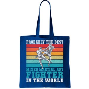 The Best Mixed Martial Arts Fighter Gift Tote Bag