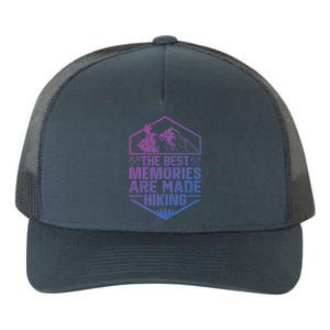 The Best Memories Are Made Hiking Mountains Hiker Hiking Gift Yupoong Adult 5-Panel Trucker Hat