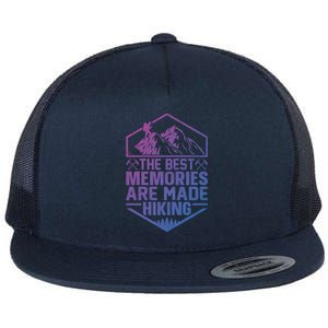 The Best Memories Are Made Hiking Mountains Hiker Hiking Gift Flat Bill Trucker Hat