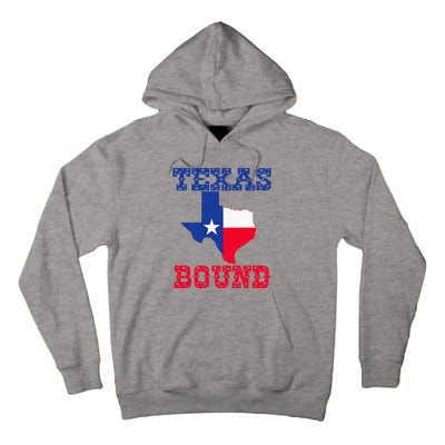 Texas Bound moving to texas texas bound with texas map Tall Hoodie