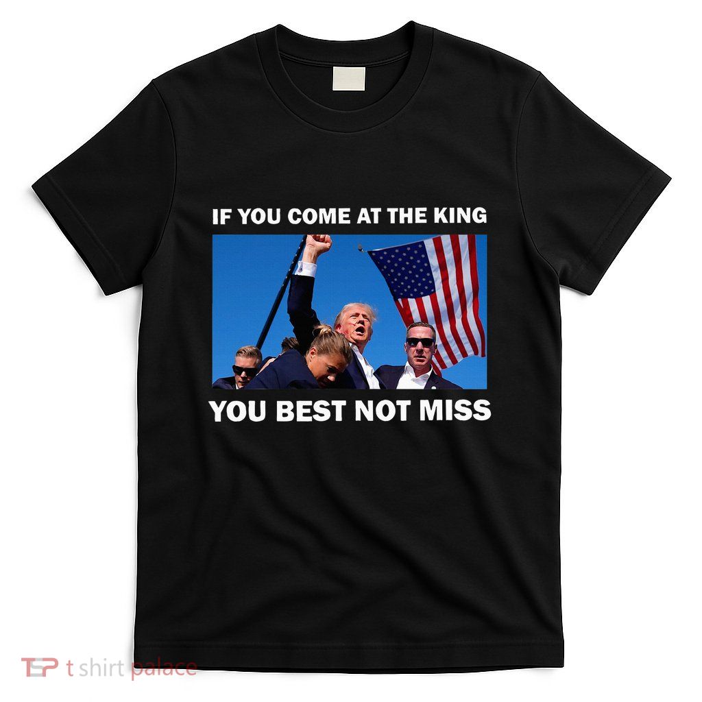 Trump Best Not Miss T-Shirt