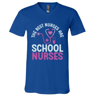 The Best Nurses Are School Nurses Gift V-Neck T-Shirt