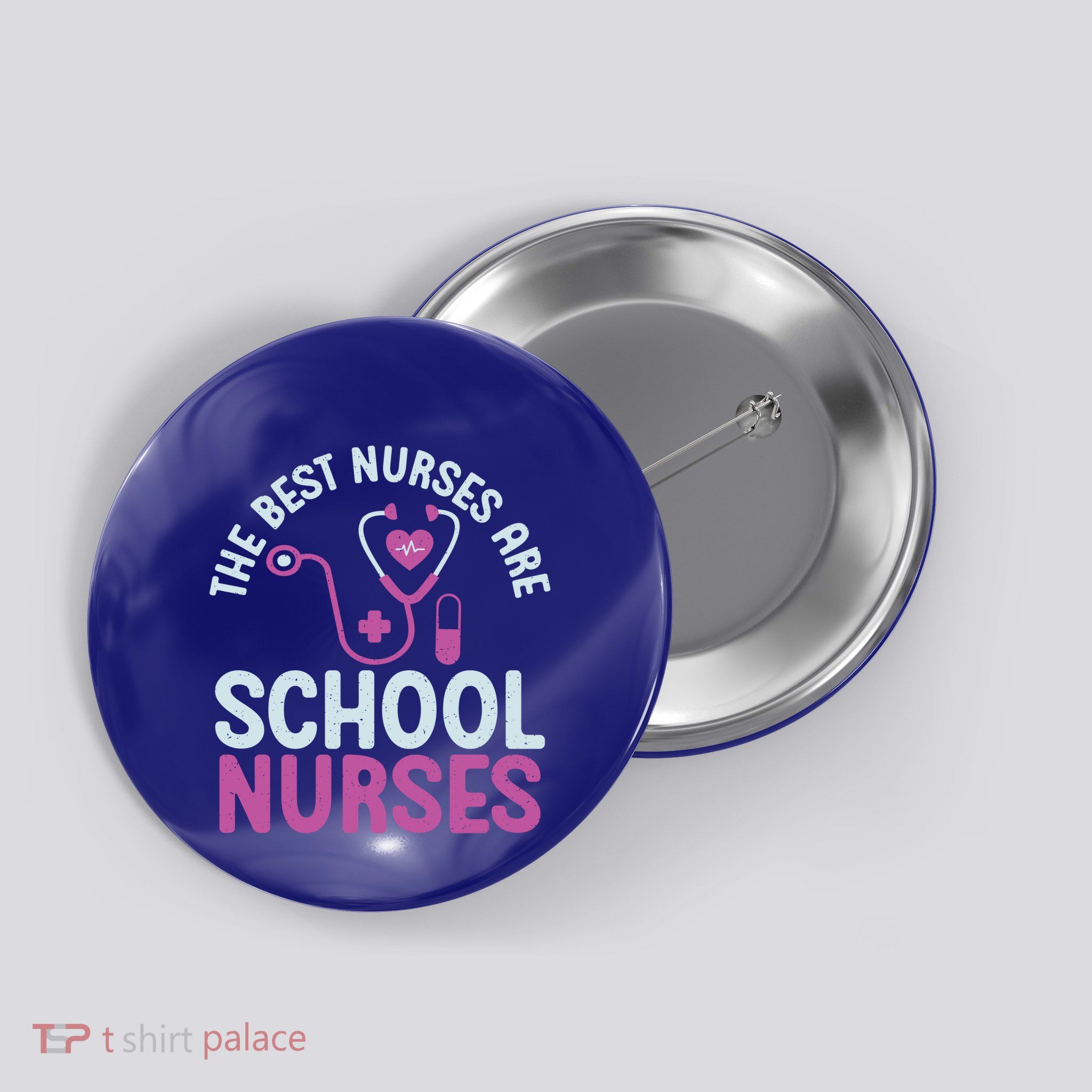The Best Nurses Are School Nurses Gift Button
