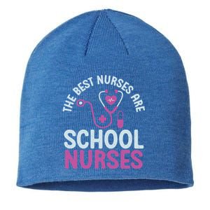 The Best Nurses Are School Nurses Gift Sustainable Beanie