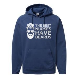 The Best Nurses Have Beards Funny Nurse Day Performance Fleece Hoodie