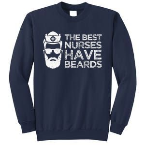 The Best Nurses Have Beards Funny Nurse Day Sweatshirt