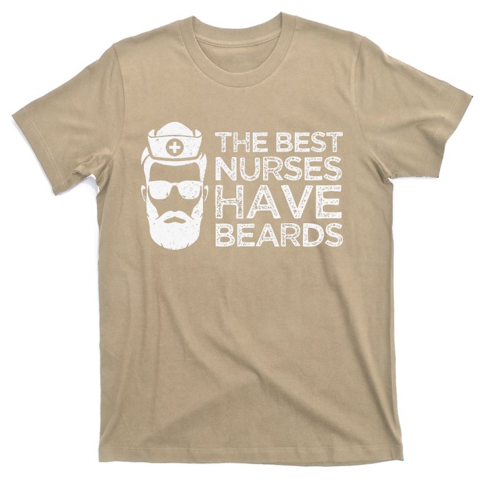 The Best Nurses Have Beards Funny Nurse Day T-Shirt