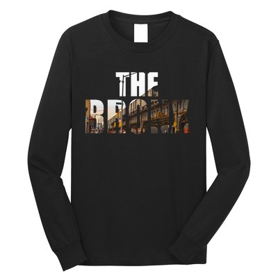 The Bronx New York Nyc Long Sleeve Shirt