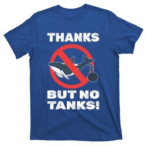 Thanks But No Tanks! Conservation Biologist Funny Gift T-Shirt