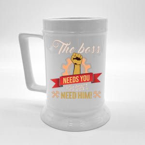 The Boss Needs You Beer Stein