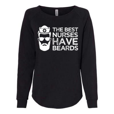 The Best Nurses Have Beards Funny Nurse Womens California Wash Sweatshirt