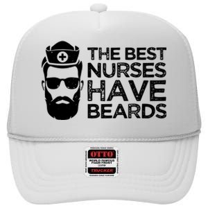 The Best Nurses Have Beards Funny Nurse High Crown Mesh Back Trucker Hat