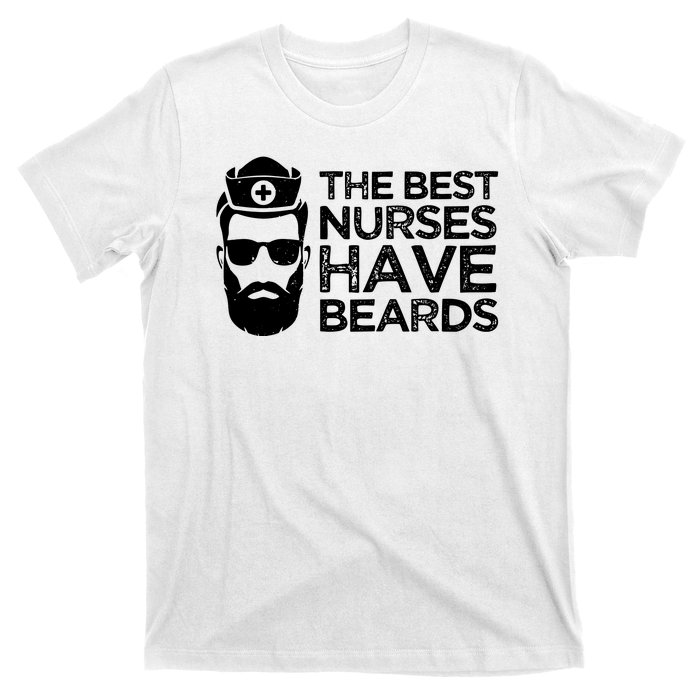 The Best Nurses Have Beards Funny Nurse T-Shirt