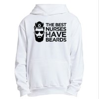 The Best Nurses Have Beards Funny Nurse Urban Pullover Hoodie