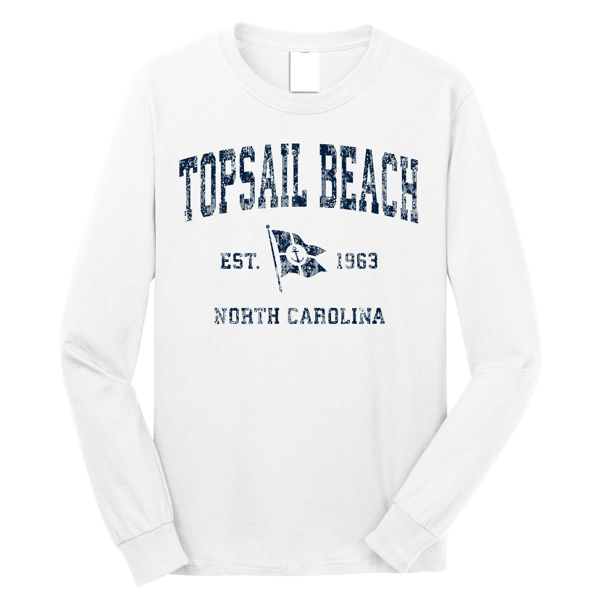 Topsail Beach Nc Vintage Sports Boat Anchor Flag Long Sleeve Shirt
