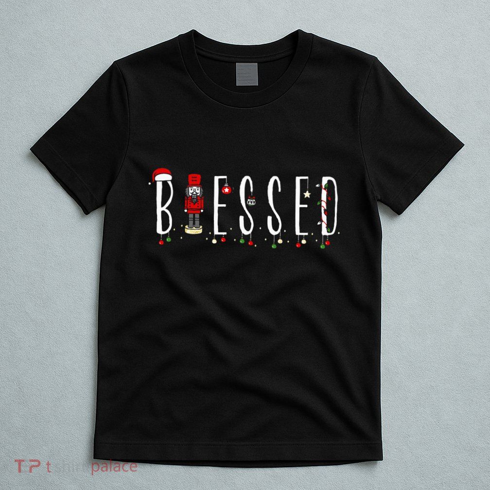 Trendy Blessed Nutcracker T-Shirt
