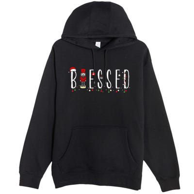 Trendy Blessed Nutcracker Premium Pullover Hoodie
