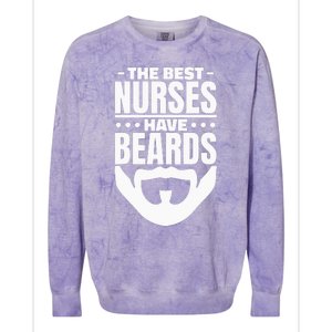 The Best Nurses Have Beards Nursing Student And Nurse Men Colorblast Crewneck Sweatshirt