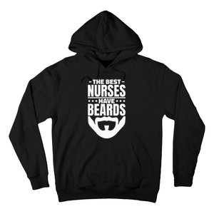 The Best Nurses Have Beards Nursing Student And Nurse Men Hoodie