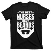 The Best Nurses Have Beards Nursing Student And Nurse Men T-Shirt