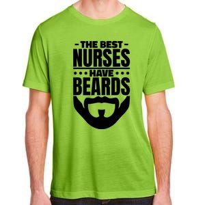 The Best Nurses Have Beards Nursing Student And Nurse Adult ChromaSoft Performance T-Shirt