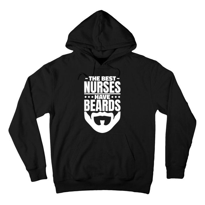 The Best Nurses Have Beards Nursing Student And Nurse Hoodie