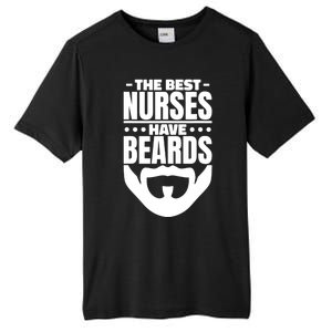 The Best Nurses Have Beards Nursing Student And Nurse Tall Fusion ChromaSoft Performance T-Shirt