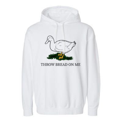 Throw Bread On Me Garment-Dyed Fleece Hoodie