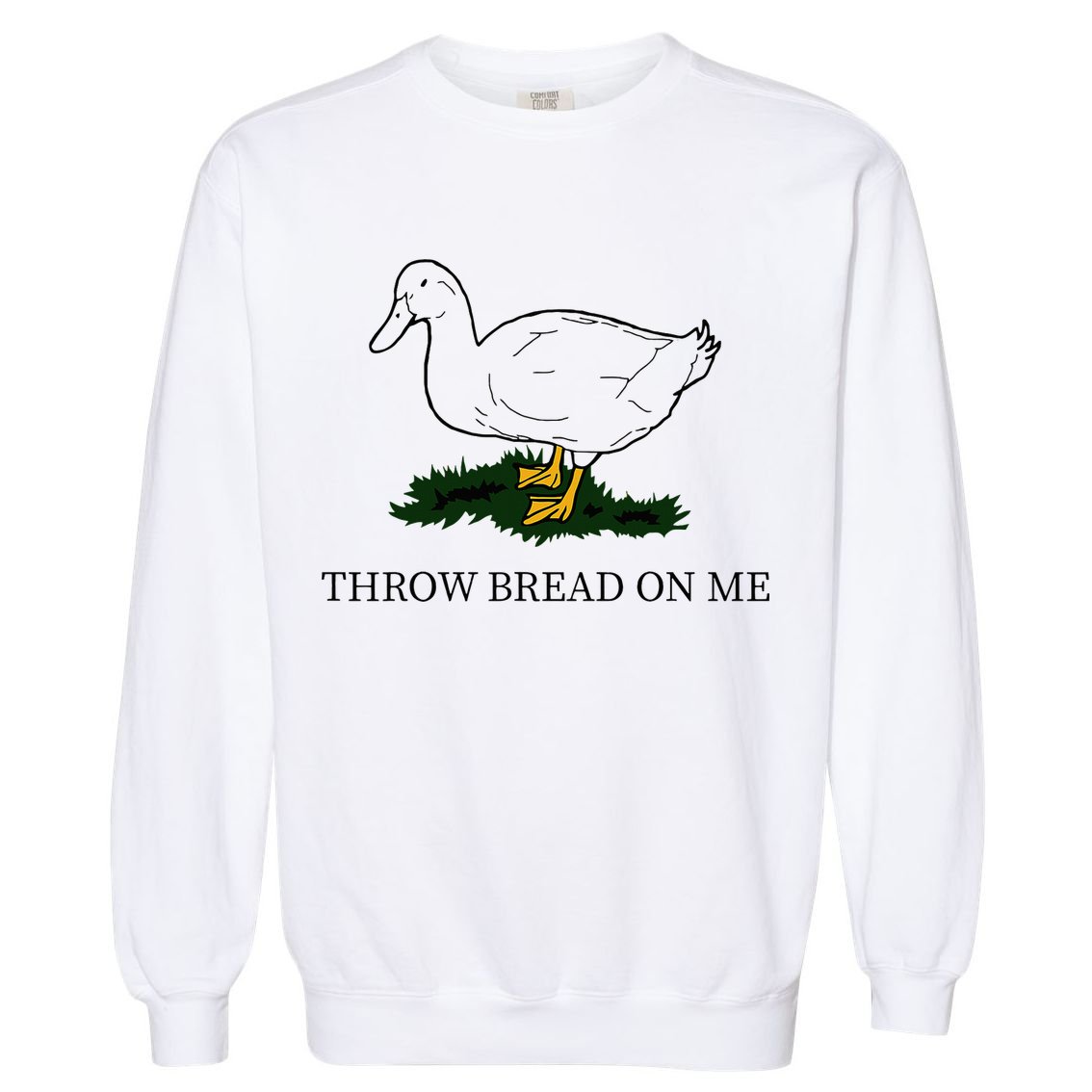 Throw Bread On Me Garment-Dyed Sweatshirt
