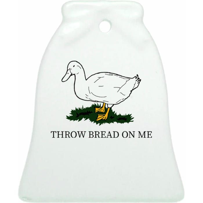 Throw Bread On Me Ceramic Bell Ornament