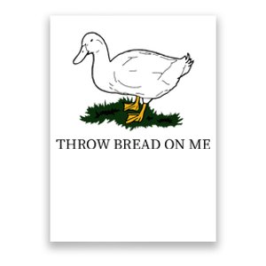 Throw Bread On Me Poster