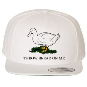 Throw Bread On Me Wool Snapback Cap