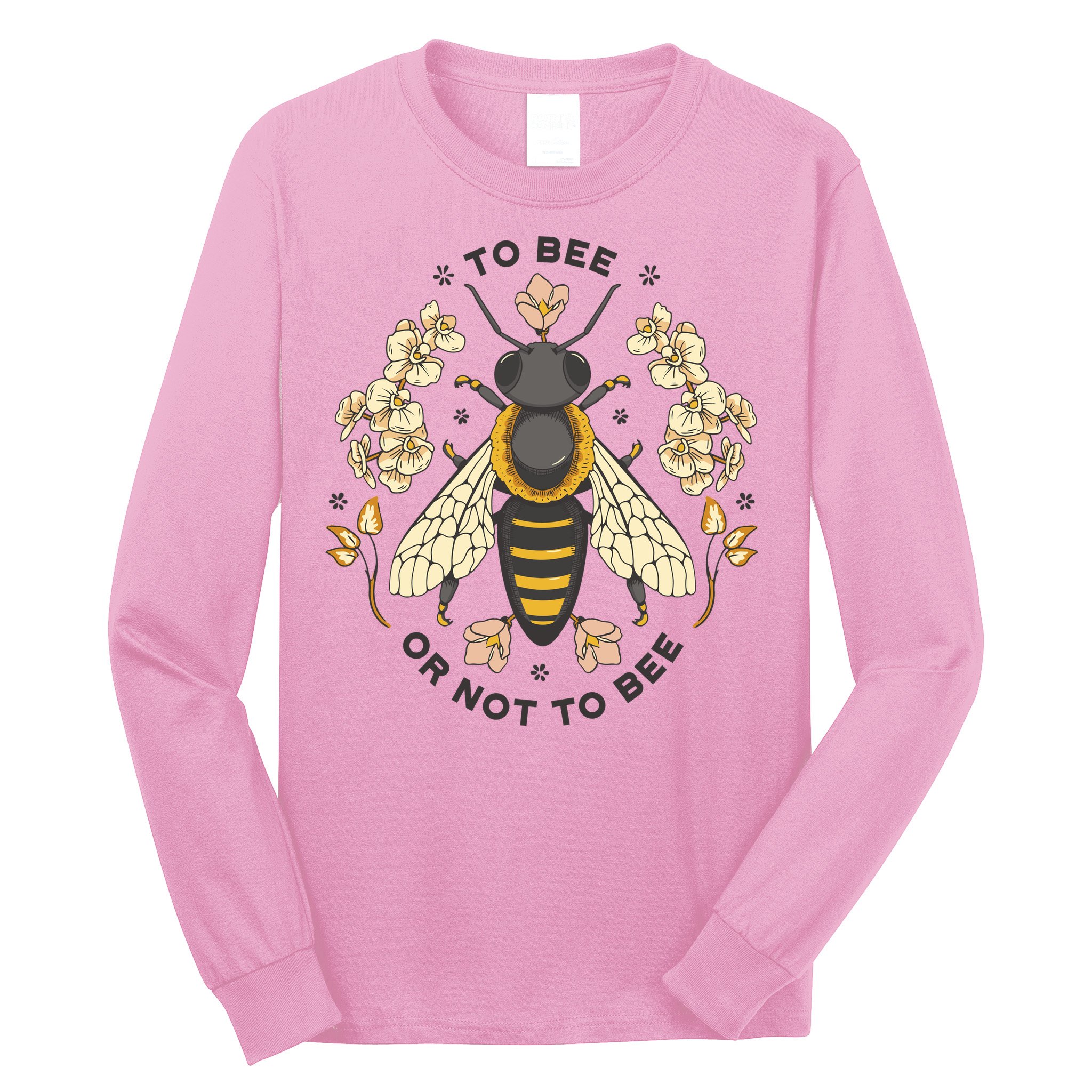 To Bee Or Not To Bee Bumblebee Spring Long Sleeve Shirt