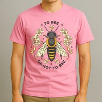 To Bee Or Not To Bee Bumblebee Spring T-Shirt