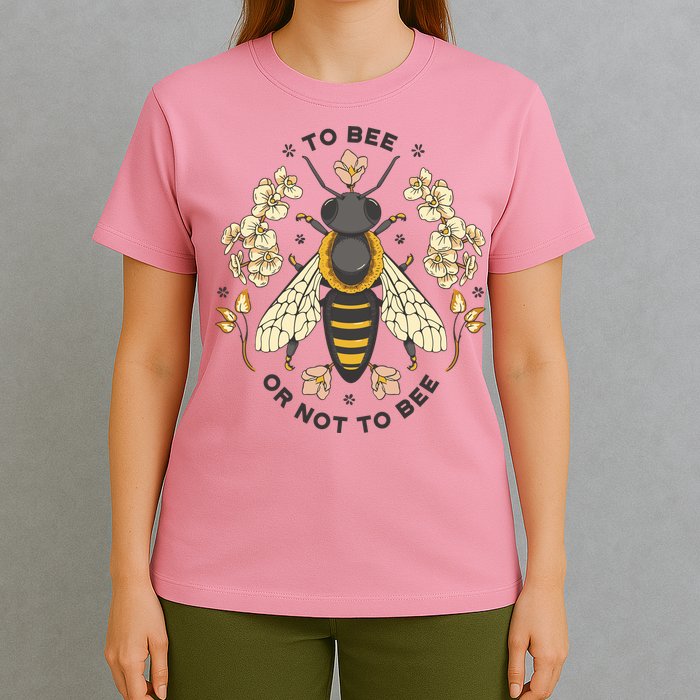 To Bee Or Not To Bee Bumblebee Spring T-Shirt