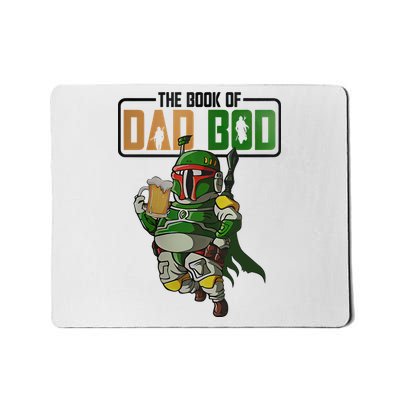 The Book Of Dad Bod Fat Dad Funny Beer Drinking Mando Dad Fathers Day Mousepad