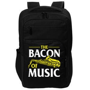 The Bacon Of Music Saxophone Player Saxophonist Jazz Impact Tech Backpack