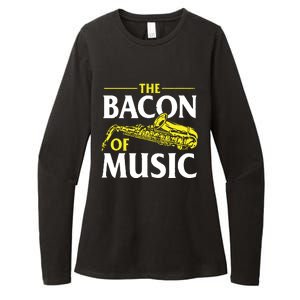 The Bacon Of Music Saxophone Player Saxophonist Jazz Womens CVC Long Sleeve Shirt