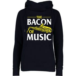 The Bacon Of Music Saxophone Player Saxophonist Jazz Womens Funnel Neck Pullover Hood