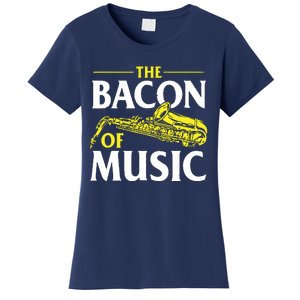 The Bacon Of Music Saxophone Player Saxophonist Jazz Women's T-Shirt