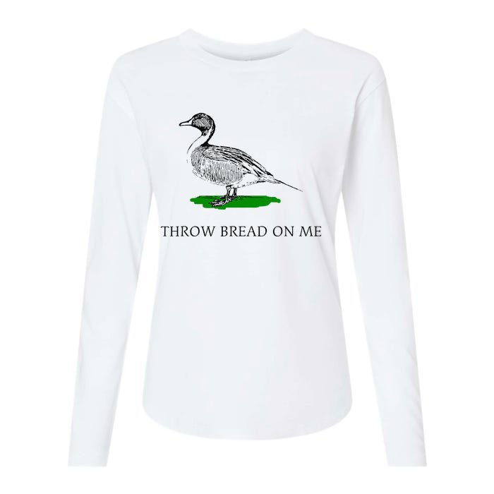 Throw Bread On Me Funny Duck Apparel Womens Cotton Relaxed Long Sleeve T-Shirt