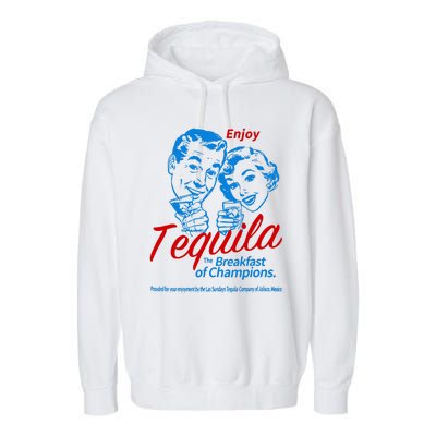 The Breakfasts Of Championss Tequila Special Gifts Garment-Dyed Fleece Hoodie