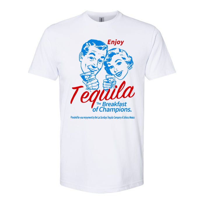 The Breakfasts Of Championss Tequila Special Gifts Softstyle CVC T-Shirt